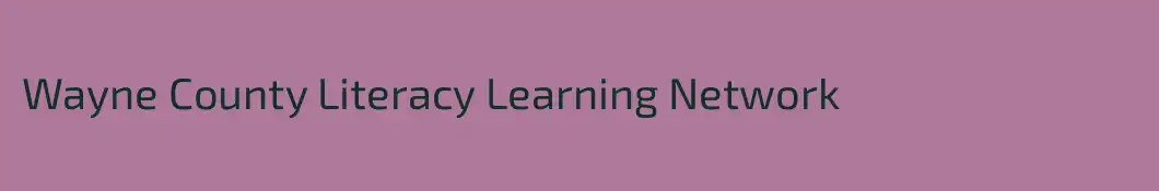 Wayne County Literacy Learning Network